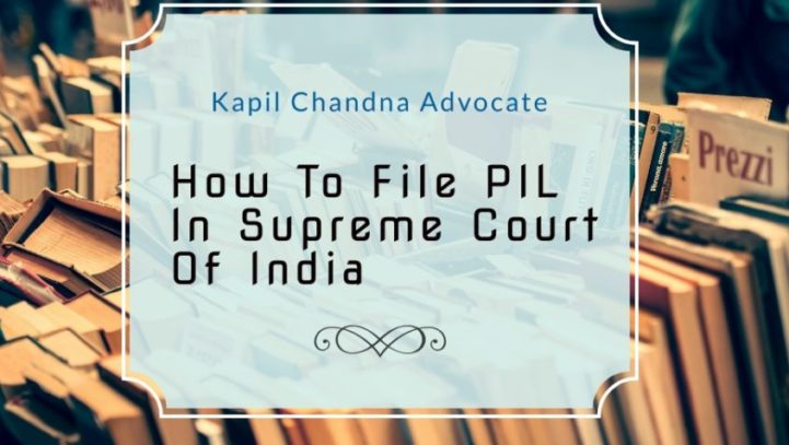 How to file a PIL in Supreme Court of India