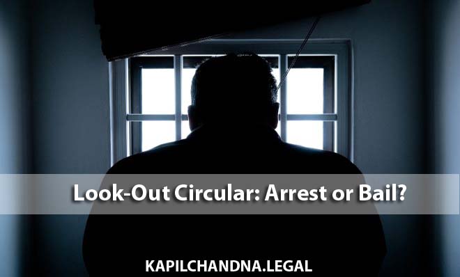 Look-Out Circular: Arrest or Bail?